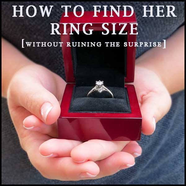 How To Find Her Ring Size (without ruining the surprise)